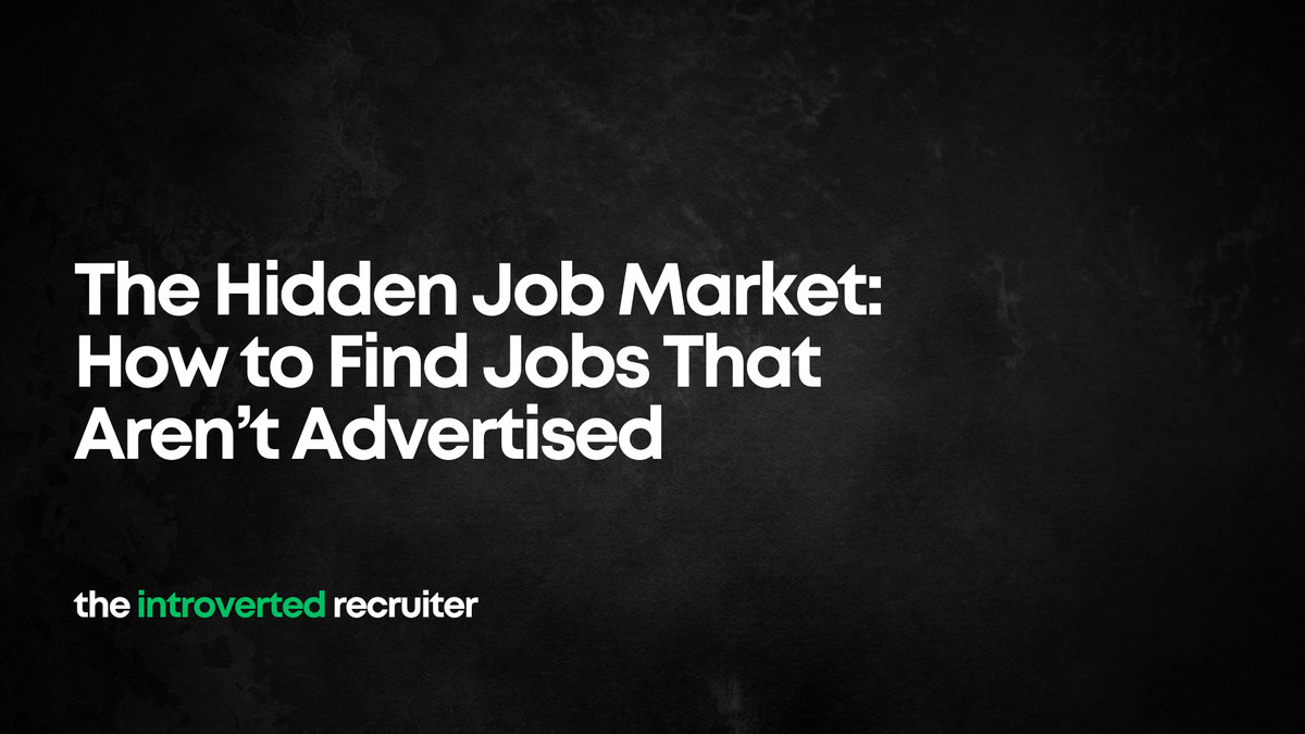 The Hidden Job Market: How to Find Jobs That Aren’t Advertised