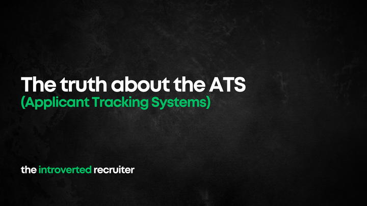 The truth about the ATS (Applicant Tracking Systems)